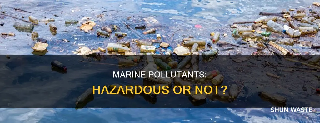 are all marine pollutants hazardous materials
