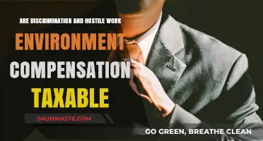 Is Compensation for Discrimination and Hostile Work Environment Taxable?