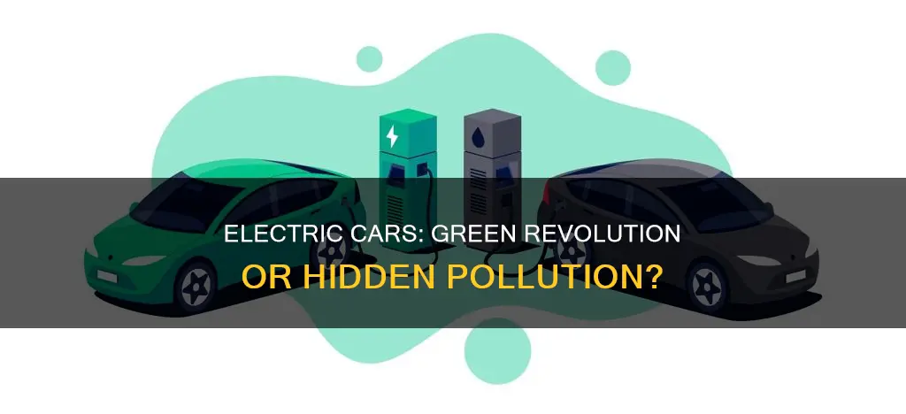 are electric cars causing more pollution than oil-based