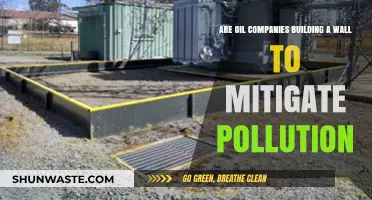 Big Oil's Wall: Pollution Mitigation or Greenwashing?