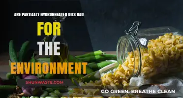 Environmental Impact of Partially Hydrogenated Oils: A Critical Analysis