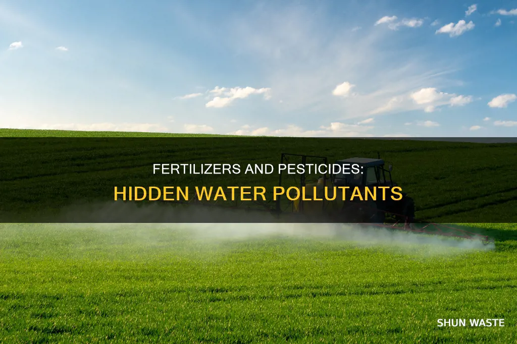 are pesticides and fertilizers sources of water pollution