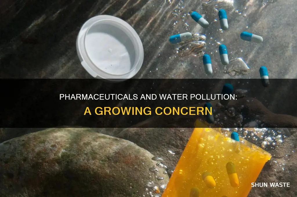 are pharmaceuticals a part of water pollution