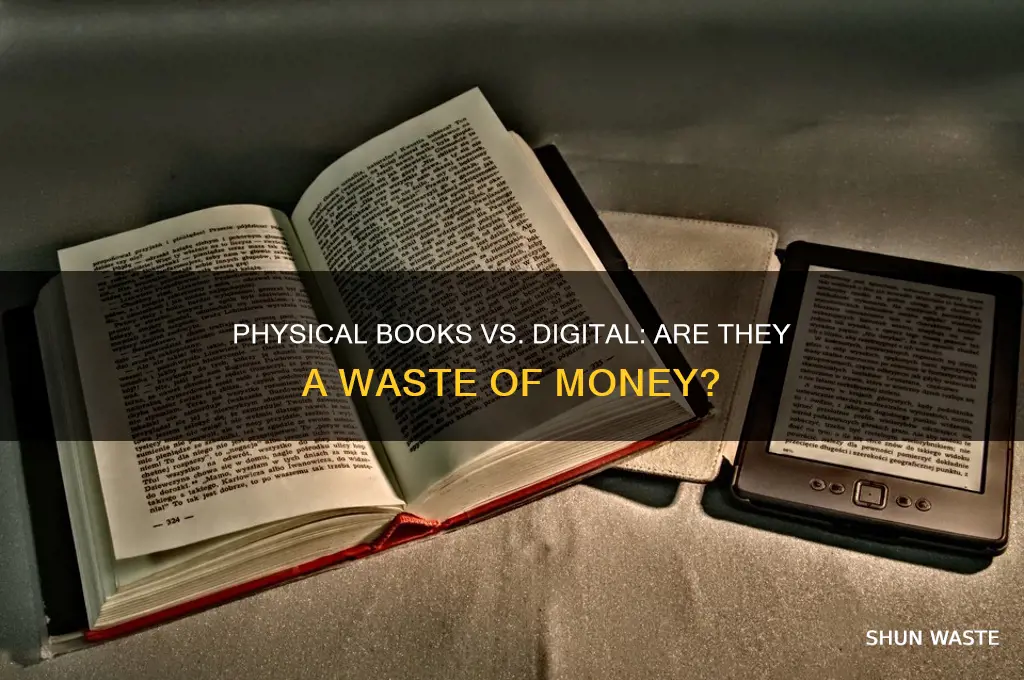 are physical books a waste of money