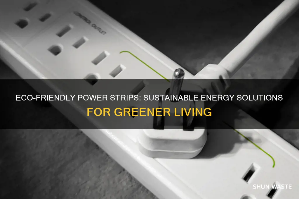 are power strips good for the environment