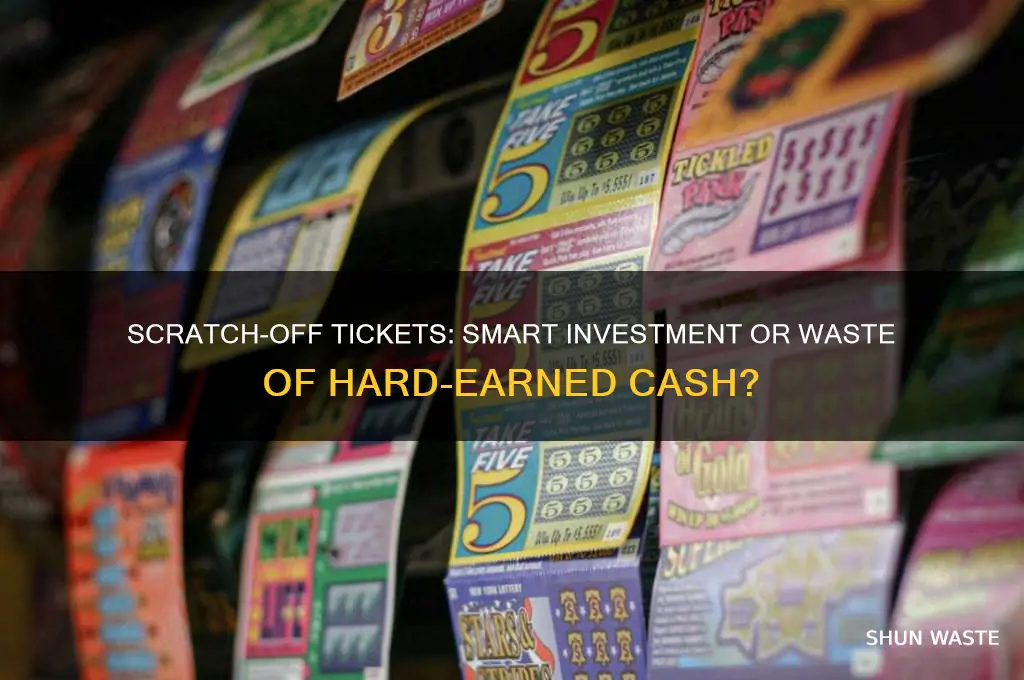 are scratch off tickets a waste of money