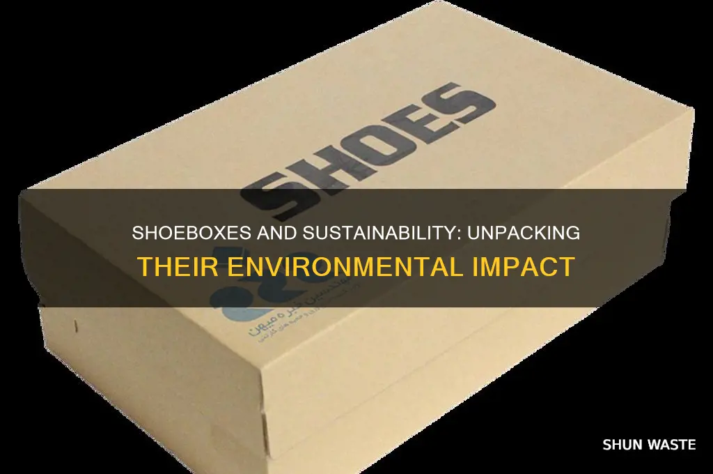 are shoeboxes bad for the environment