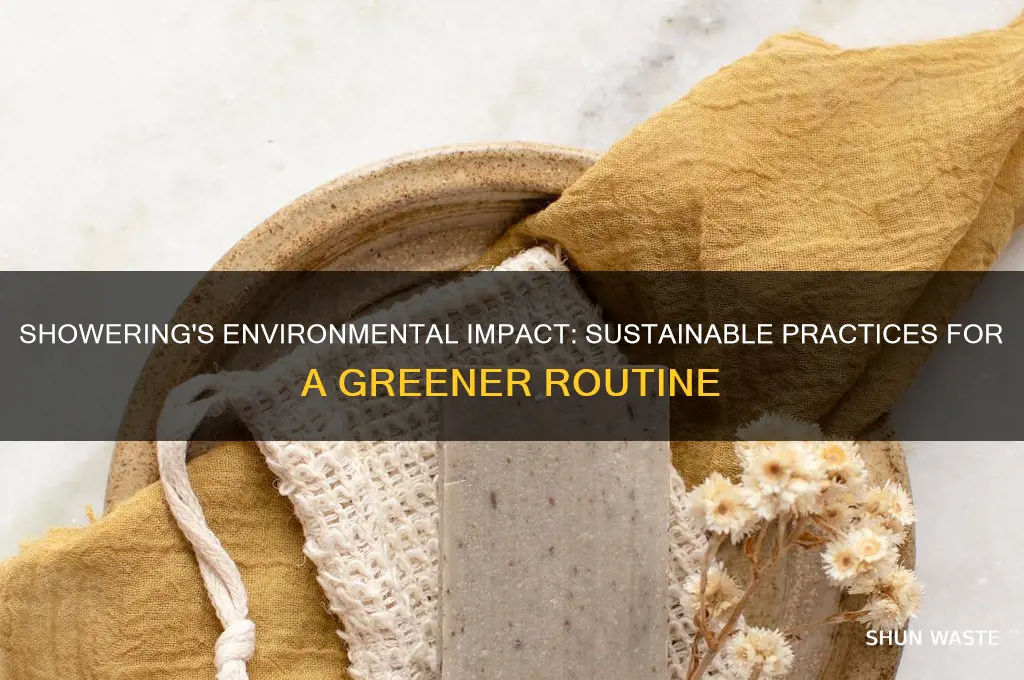 Showering's Environmental Impact: Sustainable Practices For A Greener ...