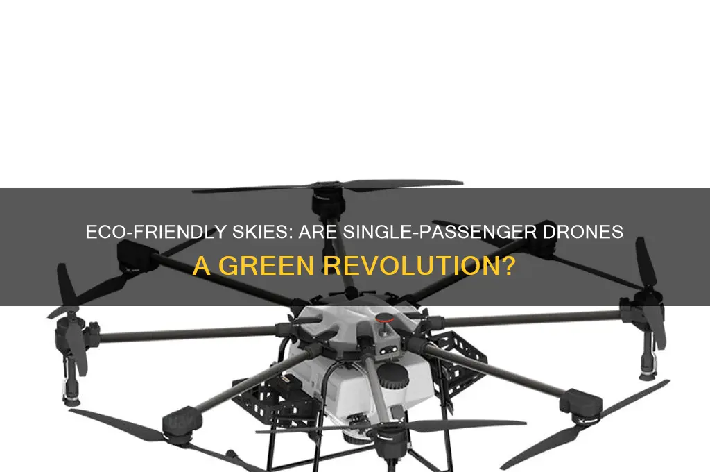 are single passenger drone good to environment
