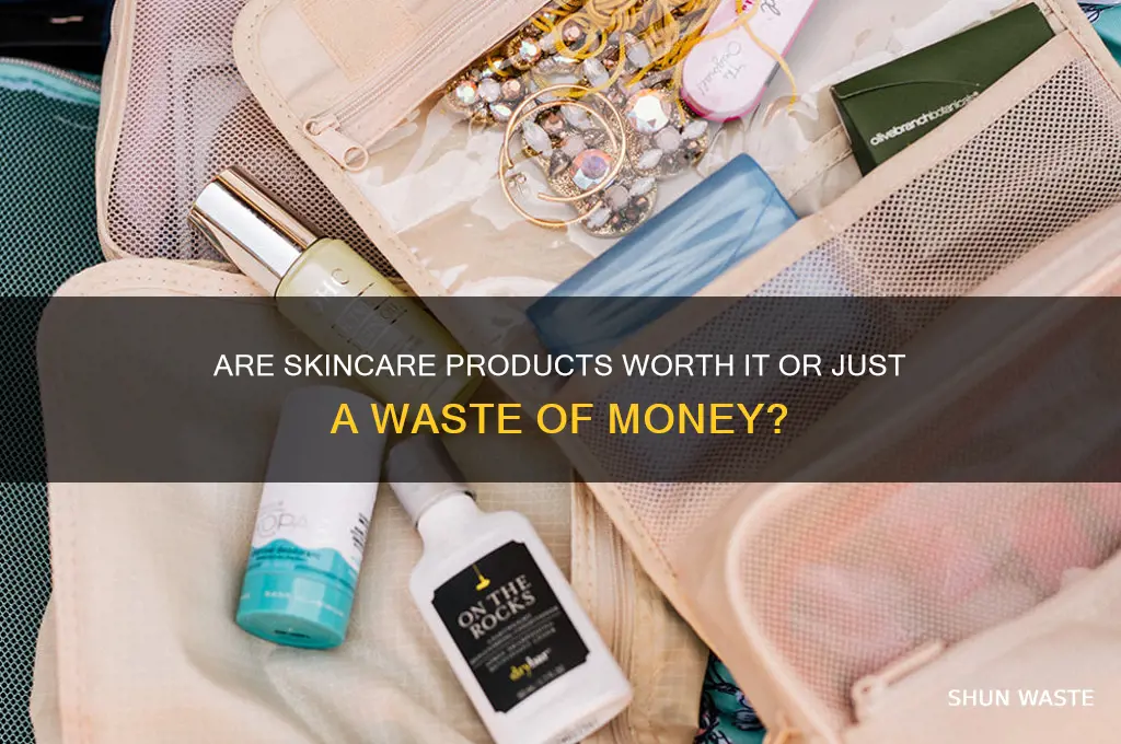 are skin care products a waste of money