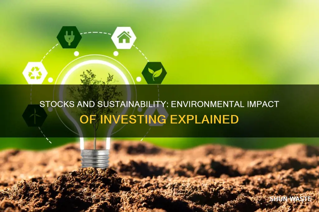 are stocks bad for the environment