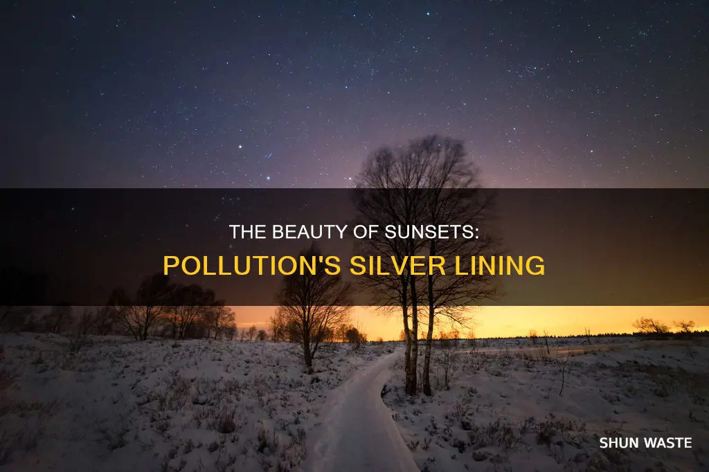are sunsets because of pollution