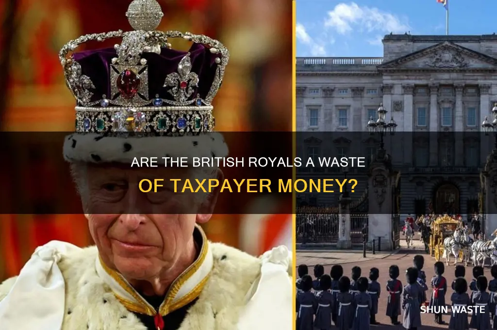 are the british royals a waste of money