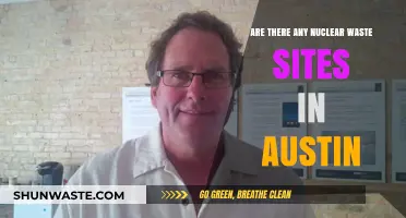 Are There Any Nuclear Waste Sites in Austin, Texas?