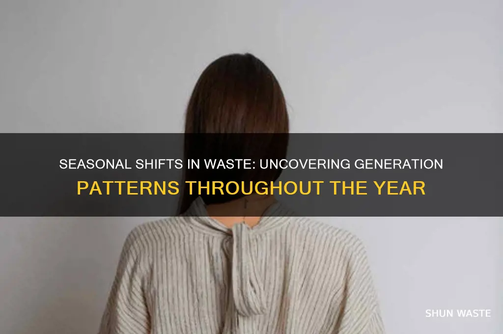 are there any seasonal variations in waste generation