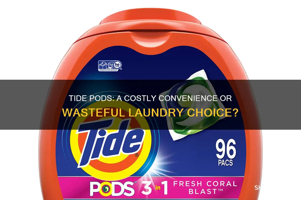 are tide pods a waste of money