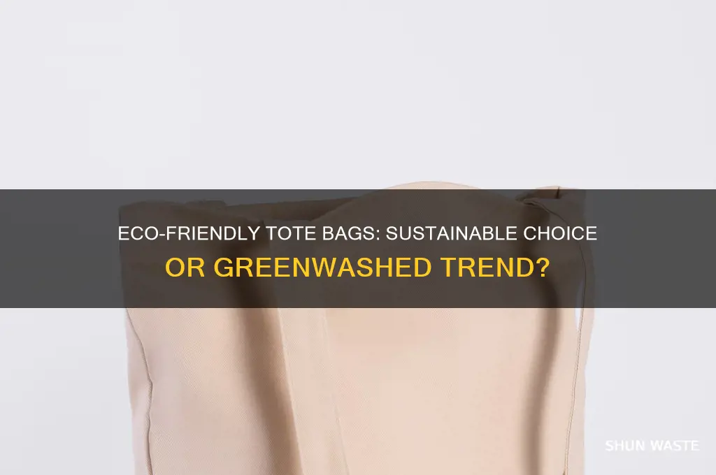 are tote bags good for the environment