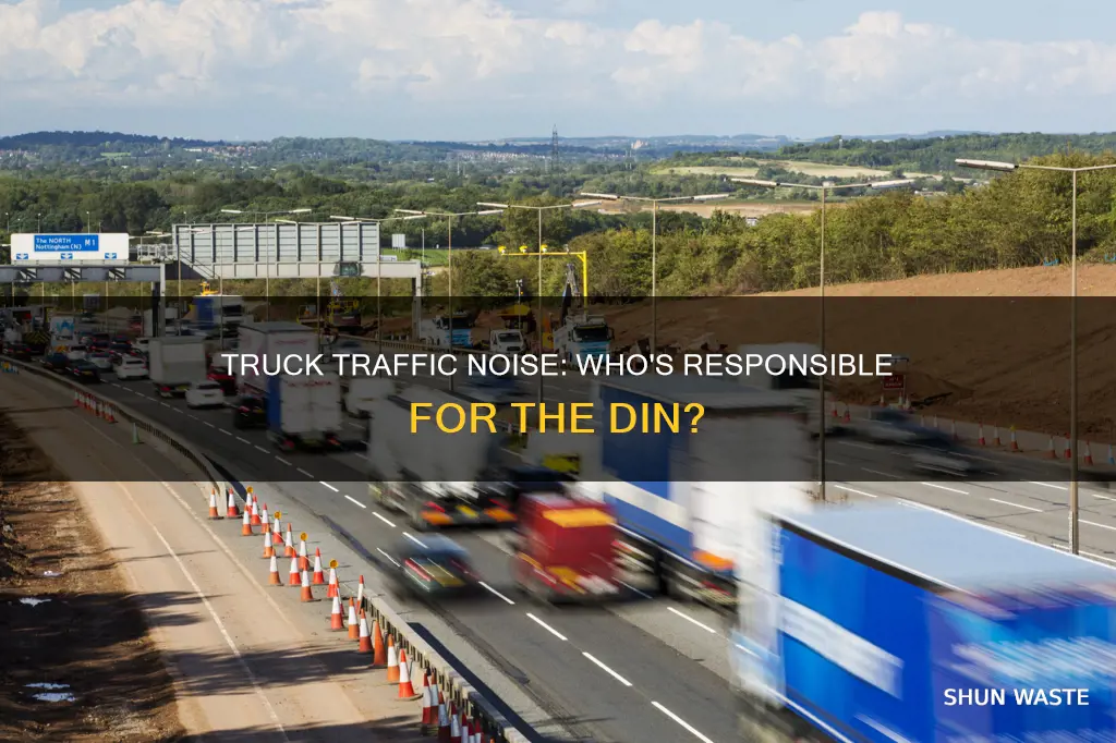 are towns responsible for noise pollution due to truck traffic