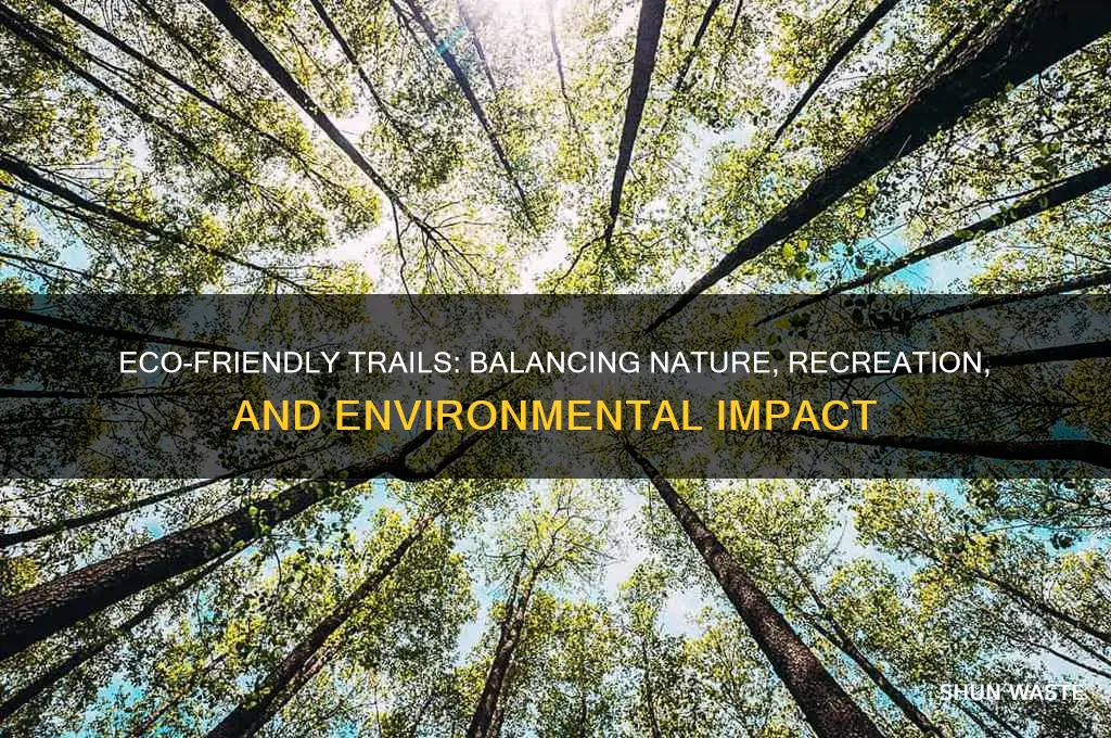 are trails good for the environment