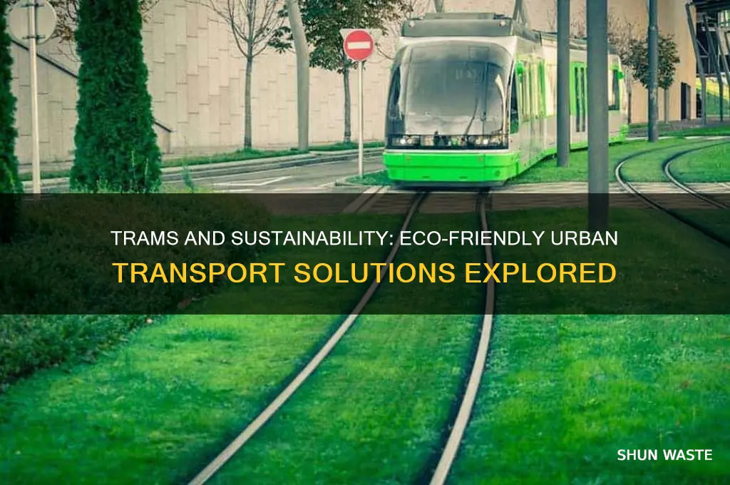 are trams good for the environment