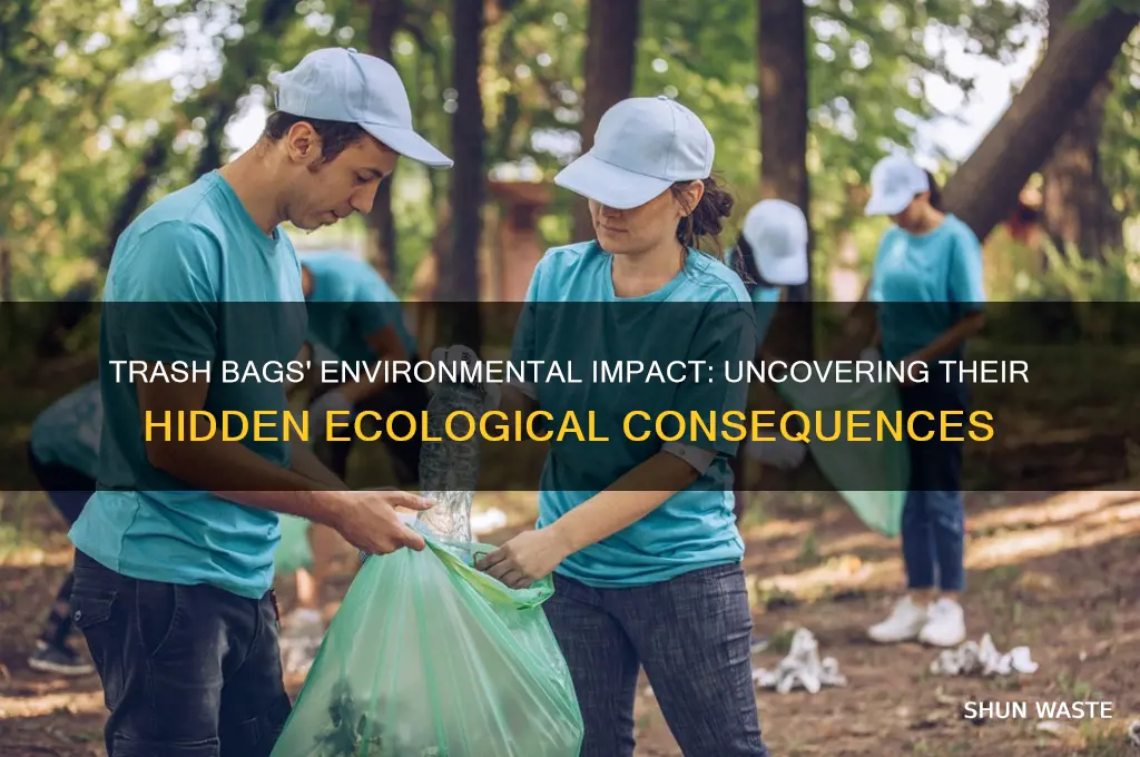 are trash bags bad for the environment