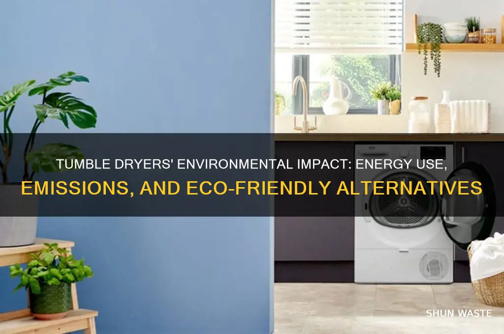 are tumble dryers bad for the environment