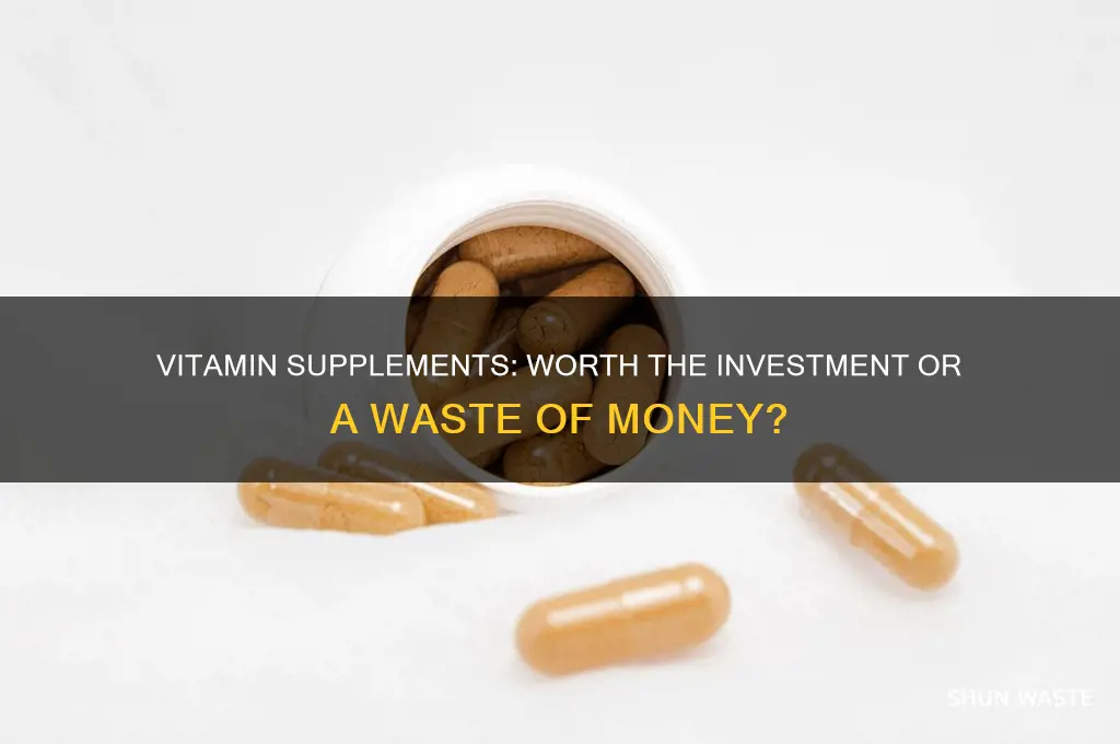 are vitamin supplements a waste of money