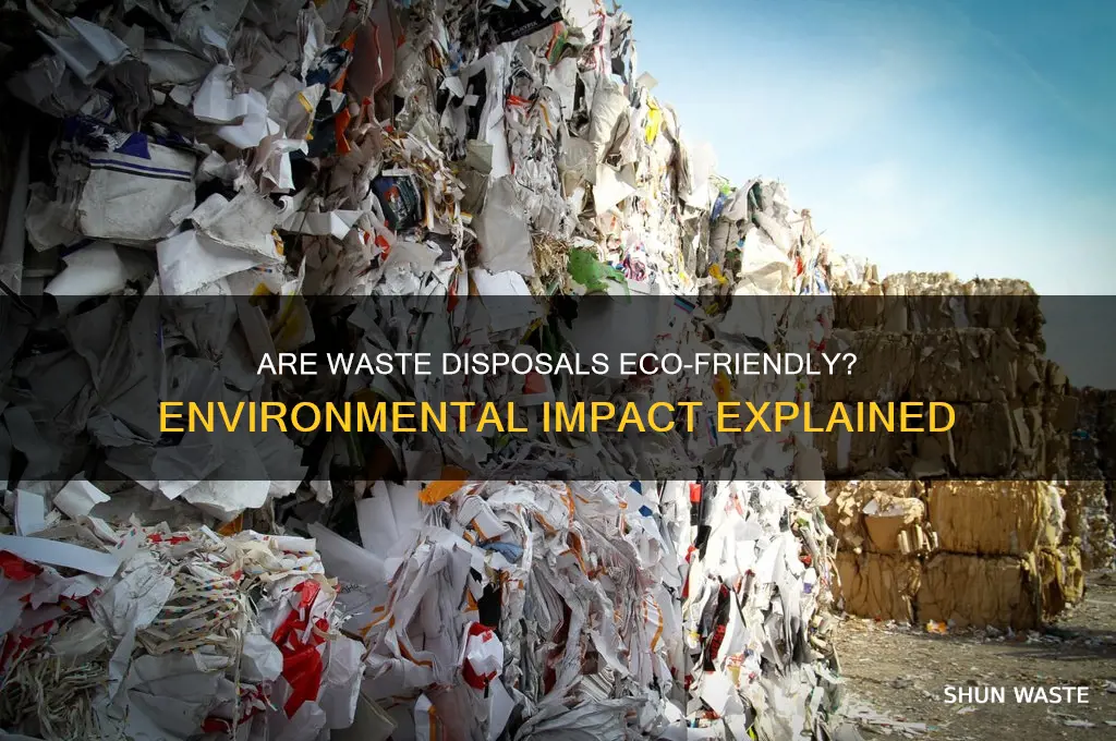 are waste disposals bad for the environment