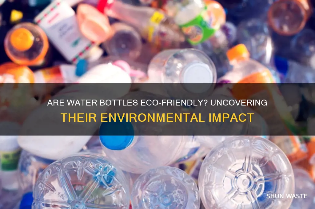 are water bottles bad for the environment