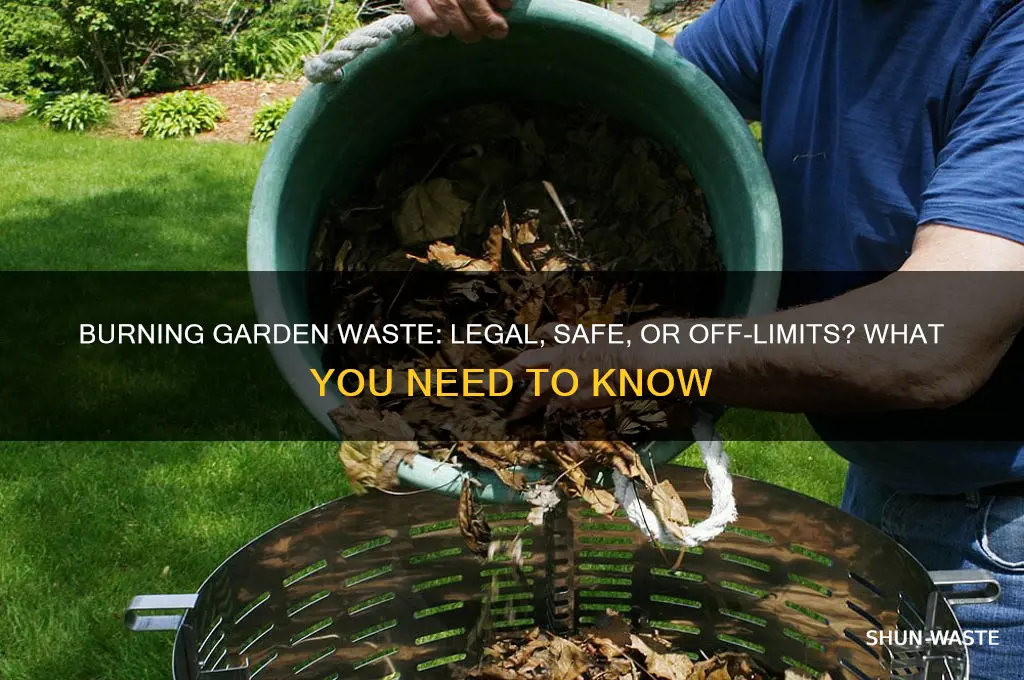 are we allowed to burn garden waste