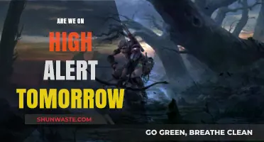 Stay Alert: Tomorrow's High Alert Day