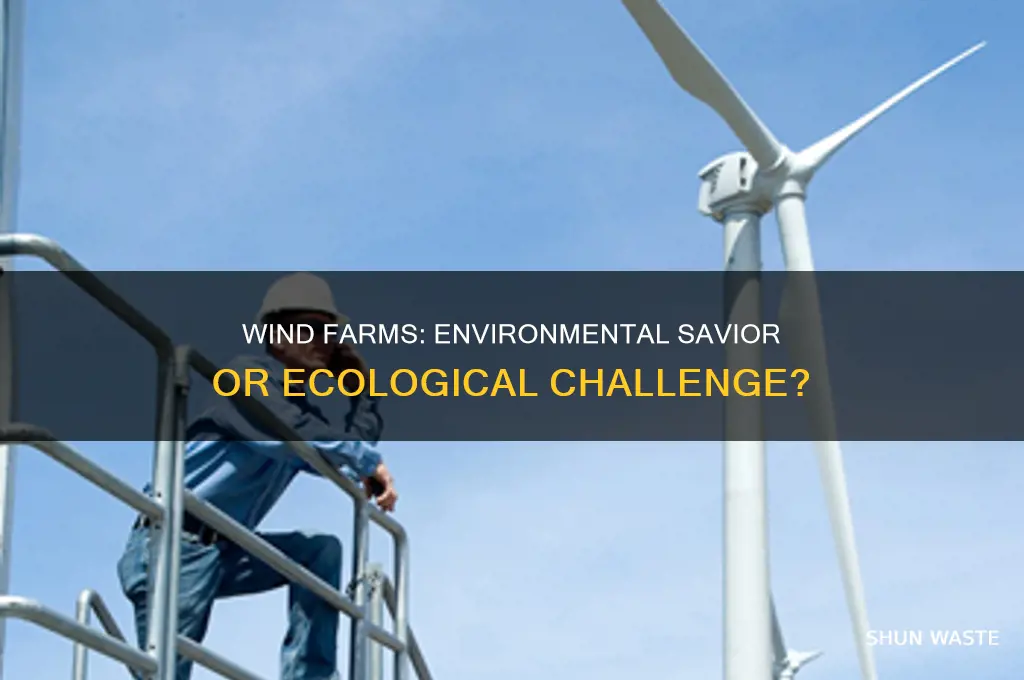 are wind farms good or bad for the environment