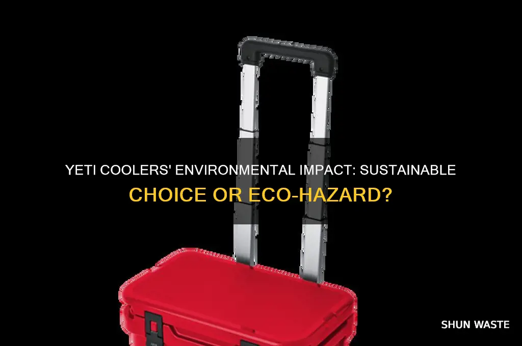 are yeti coolers bad for the environment