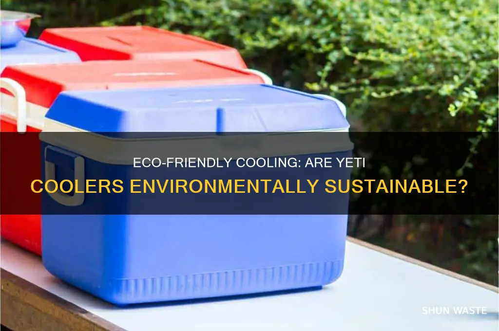 are yeti coolers good for the environment