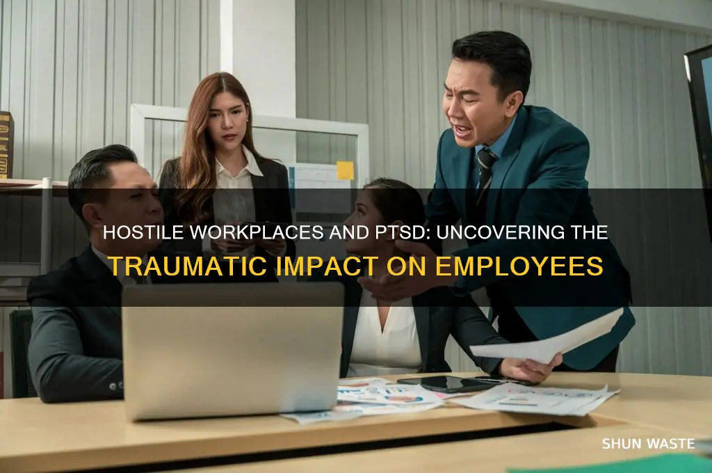 can a hostile work environment cause ptsd