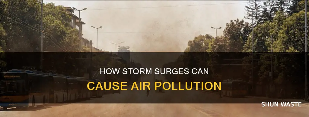 can a storm surge cause air pollution