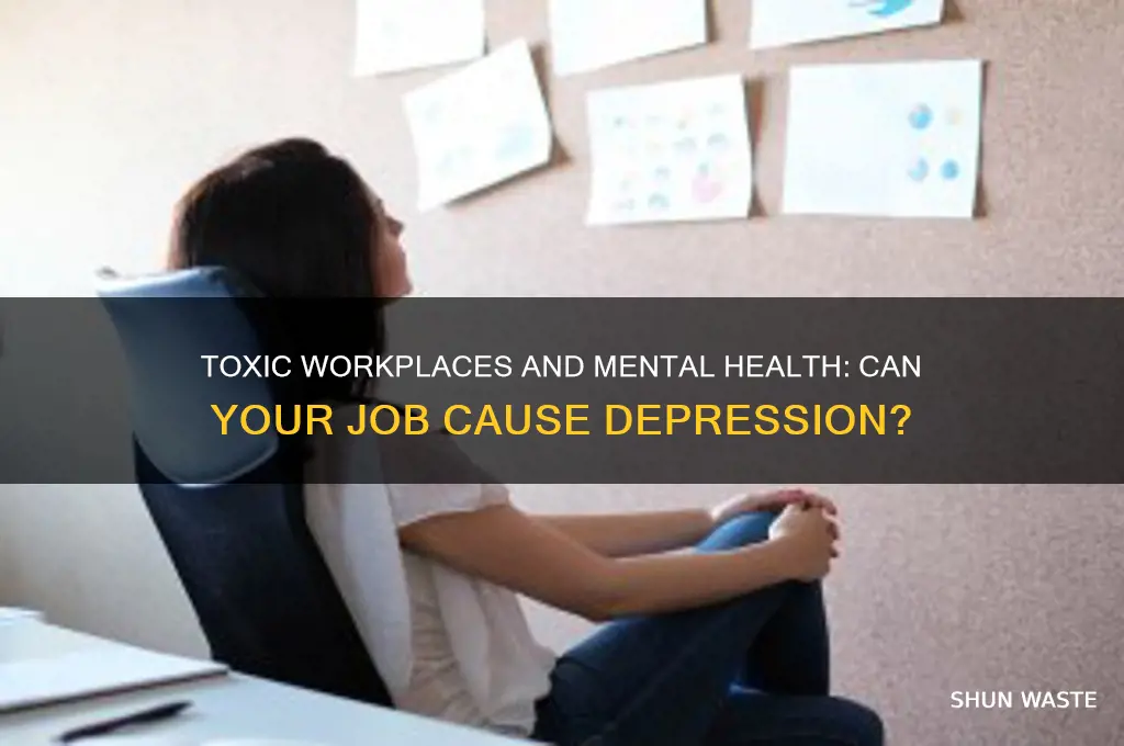 can a toxic work environment make you depressed