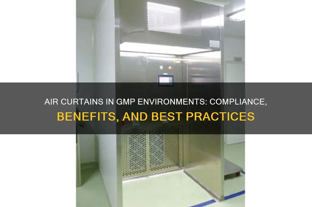 can air curtain be used in a gmp environment