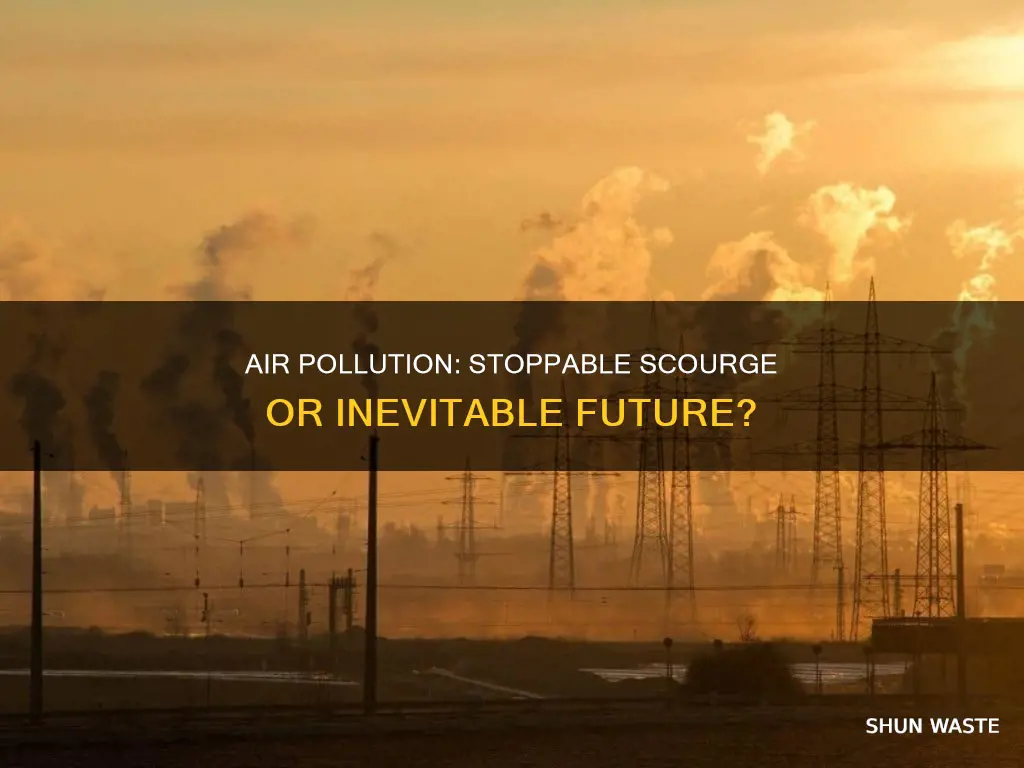 can air pollution be stopped