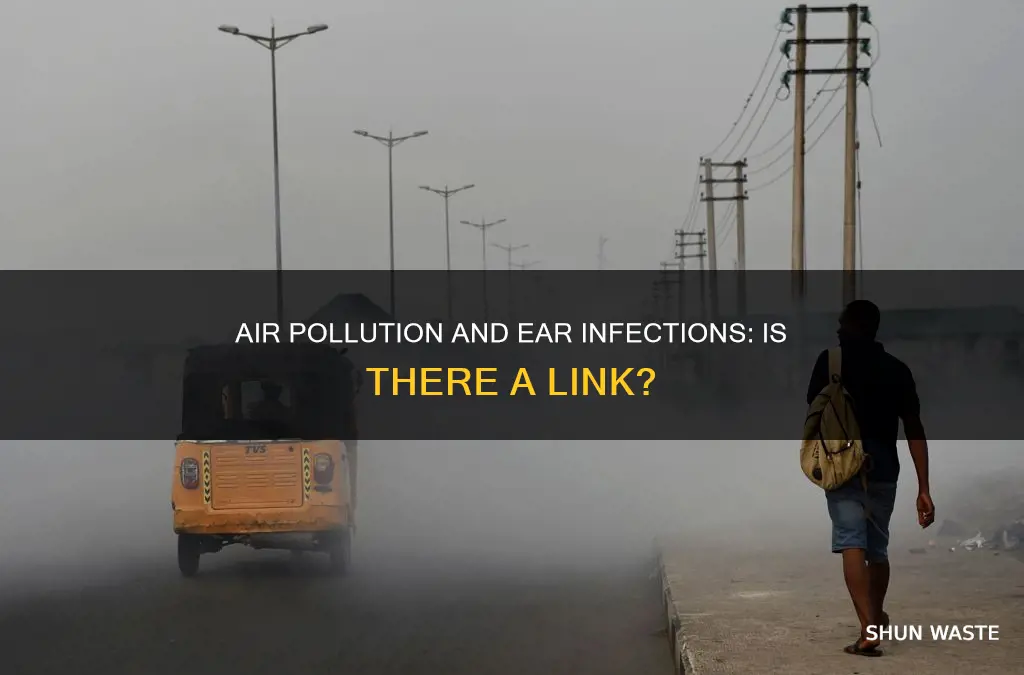 can air pollution cause ear infection