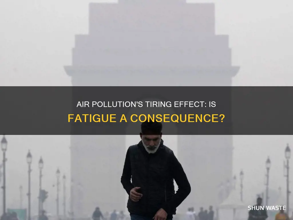 can air pollution cause fatigue