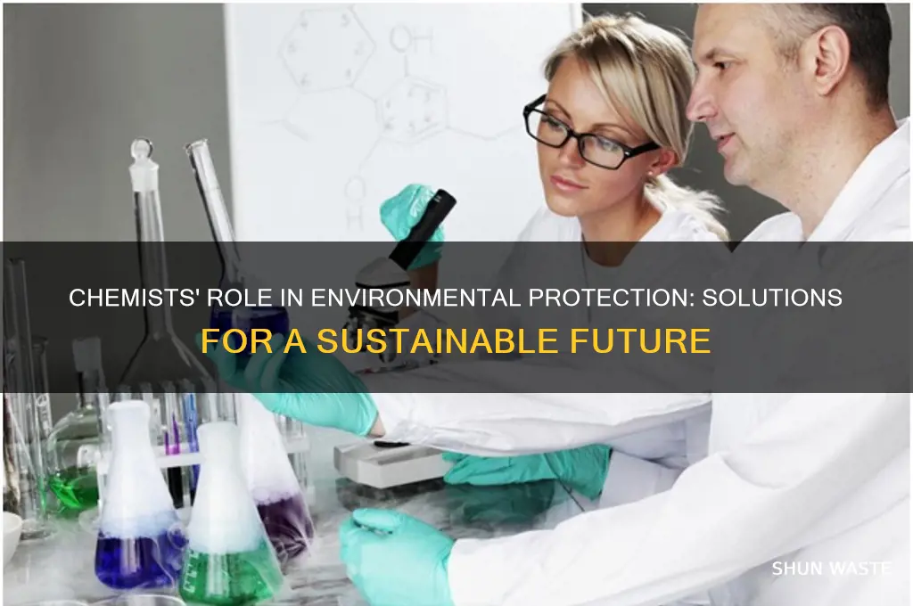can chemists help protect the environment