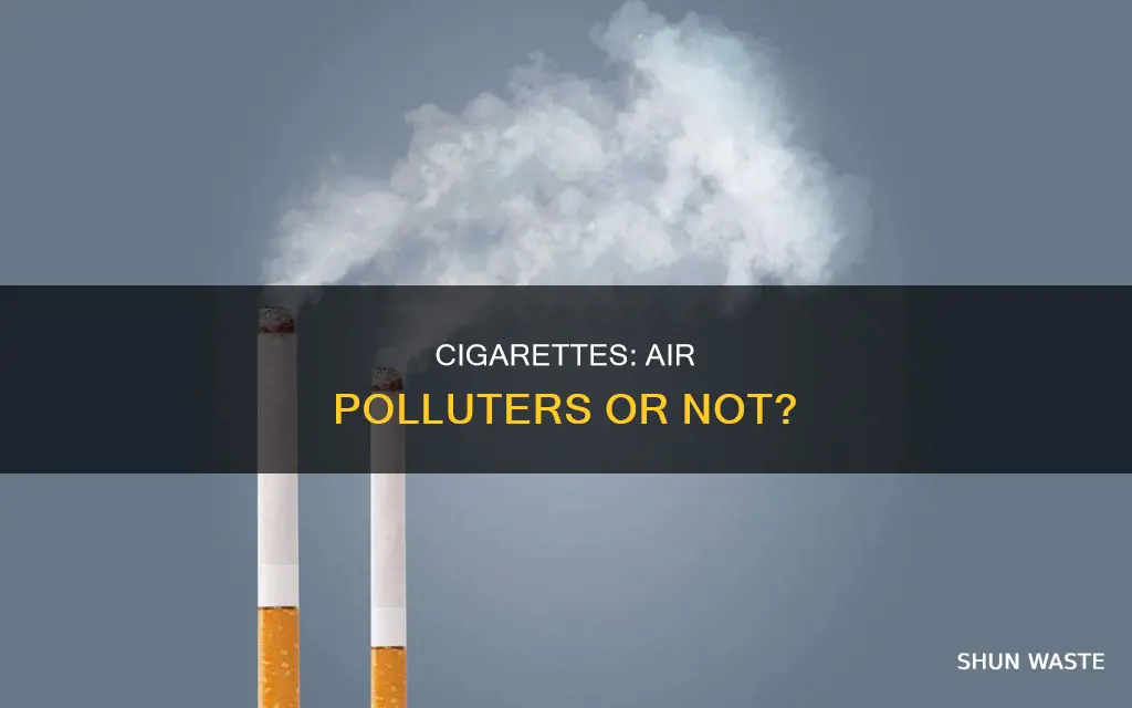 can cigarettes cause air pollution