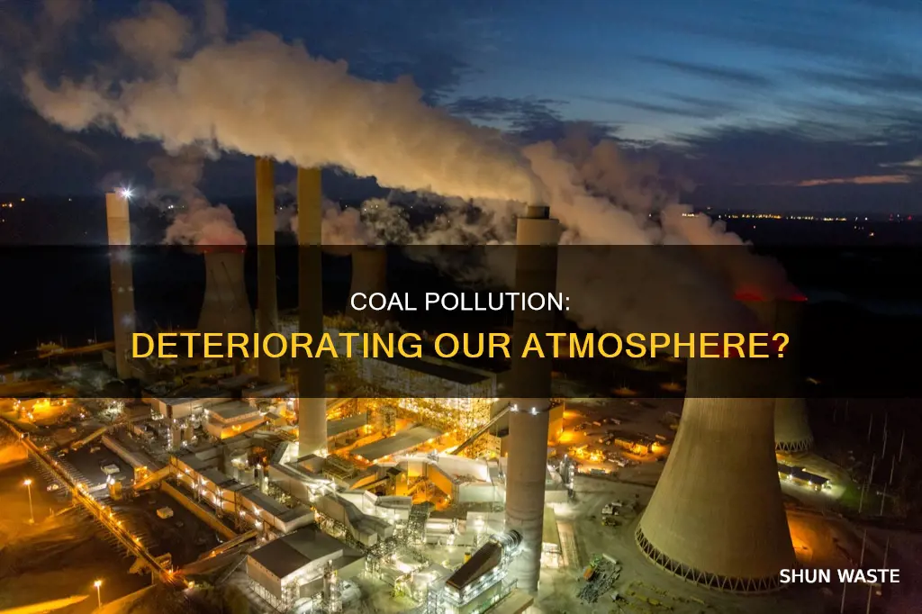 can coal pollution deteriorate our atmosphere