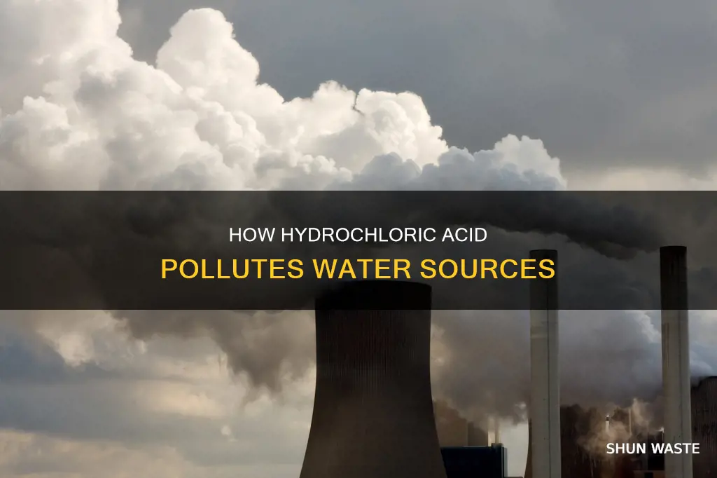 can hydrochloric acid pollute water