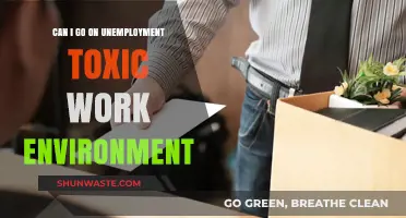 Leaving a Toxic Work Environment: Can You Claim Unemployment Benefits?
