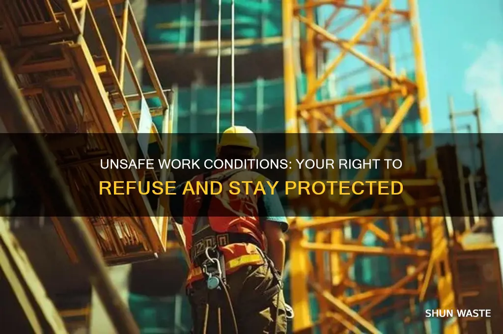 can i refuse to work in an unsafe environment