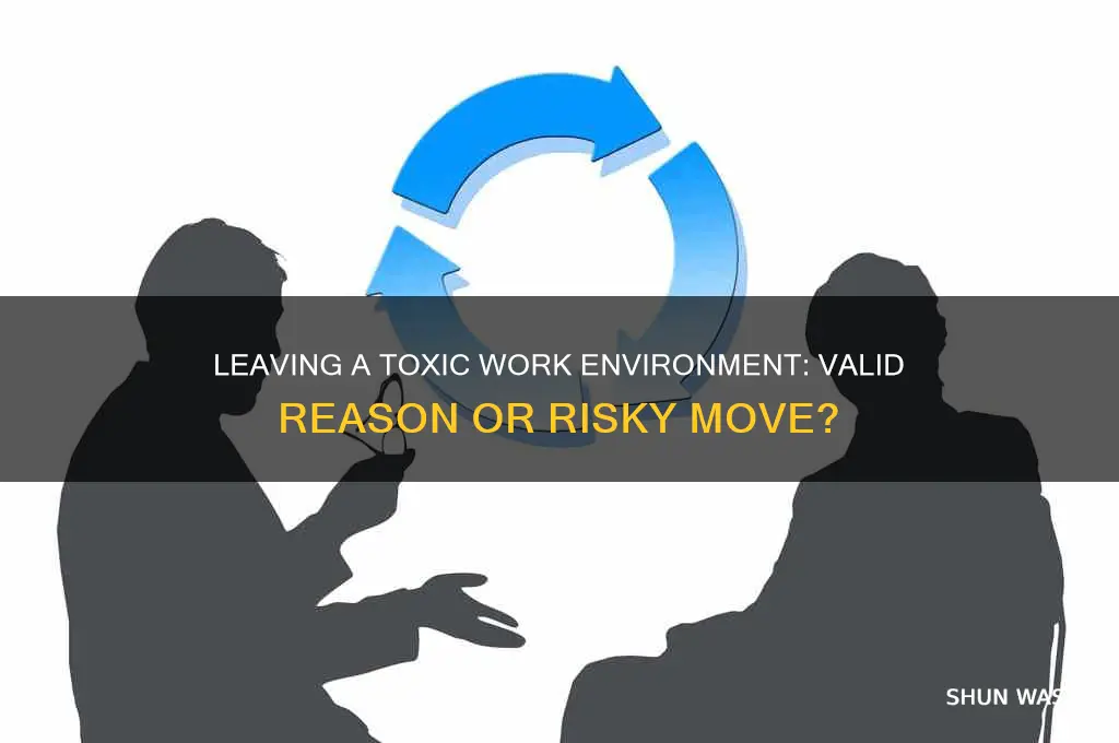 can i say toxic work environment reason for leaving