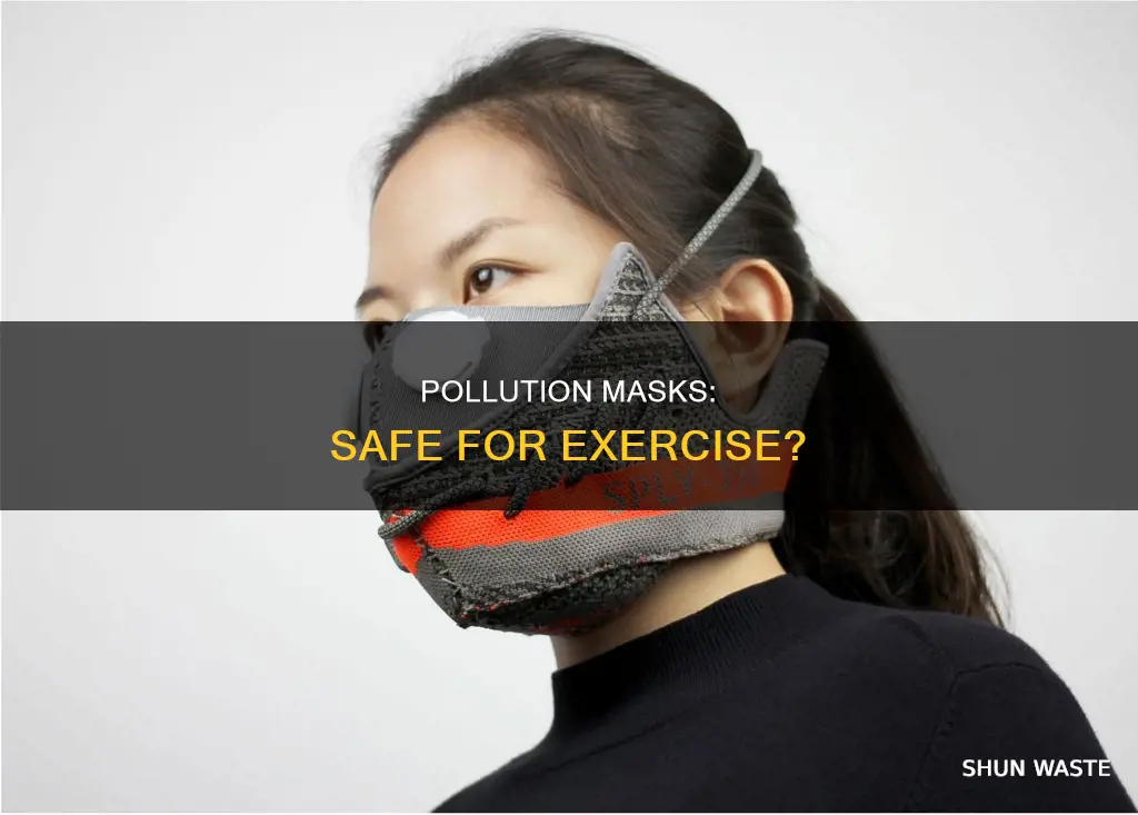 can i wear a pollution mask while exercising