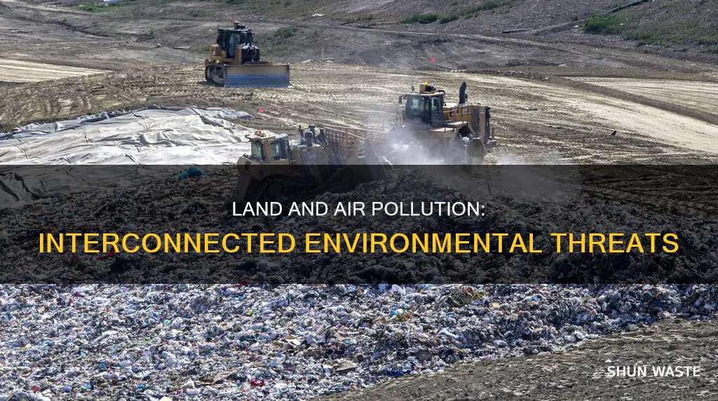 can land pollution cause air pollution